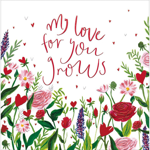 My Love for You Grows Valentine's Greeting Card