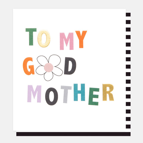 To My God Mother Greetings Card