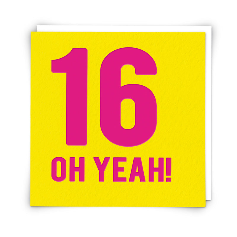 16 OH YEAH! Birthday Card