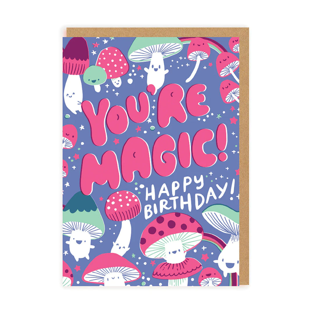 You're Magic - Happy Birthday! Card
