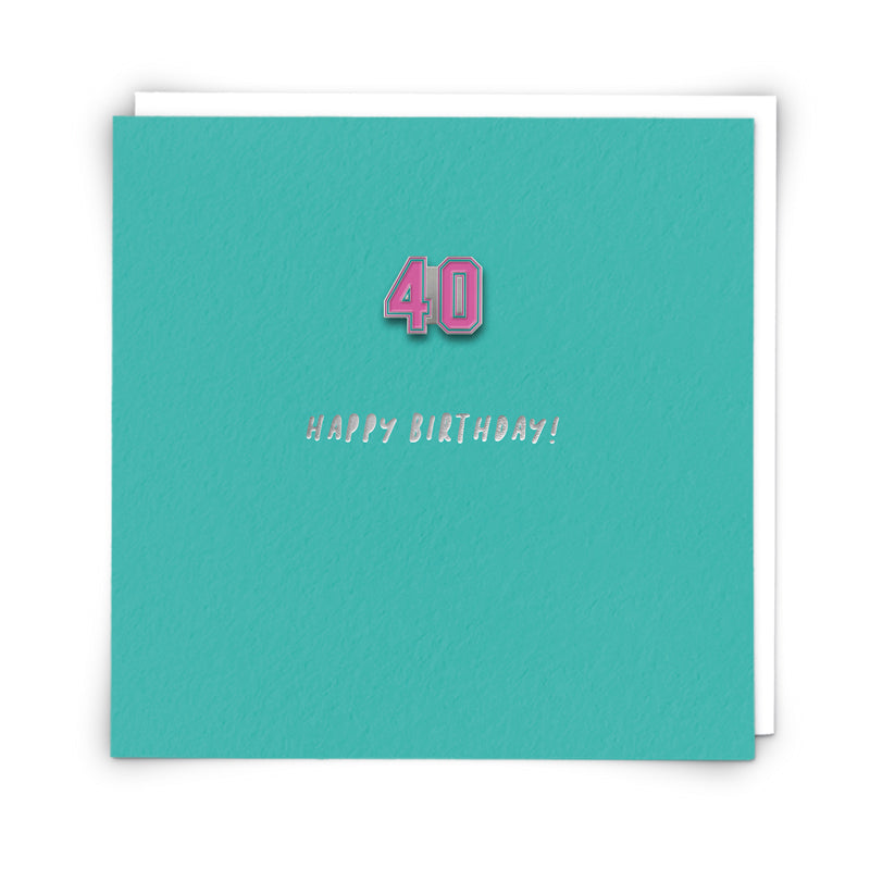 Forty Pin Birthday Card