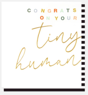 Congrats On Your Tiny Human