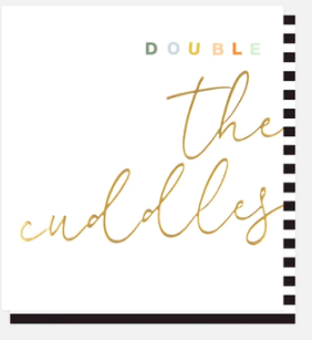 Double The Cuddles Card