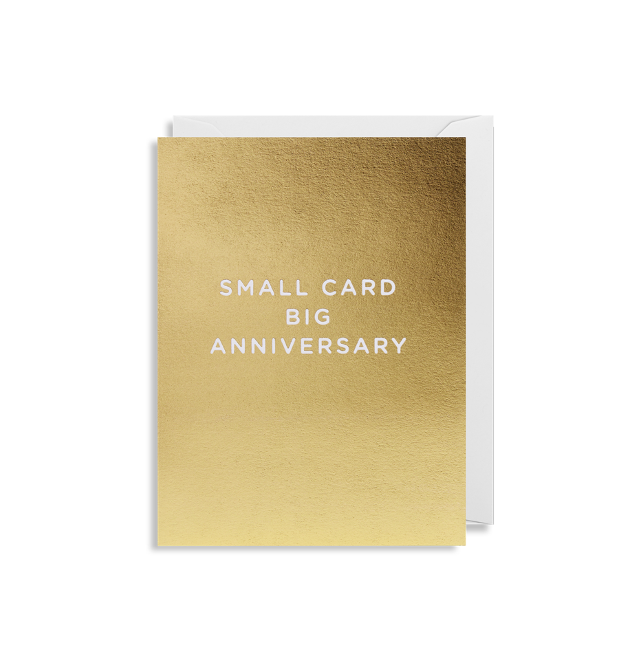 Small Card Big Anniversary Card