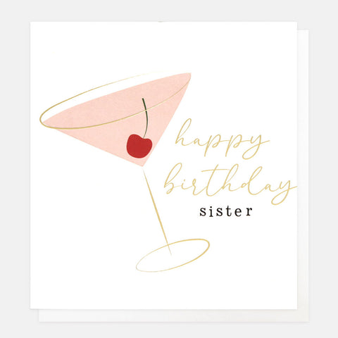 Happy Birthday Sister Cocktail Birthday Card