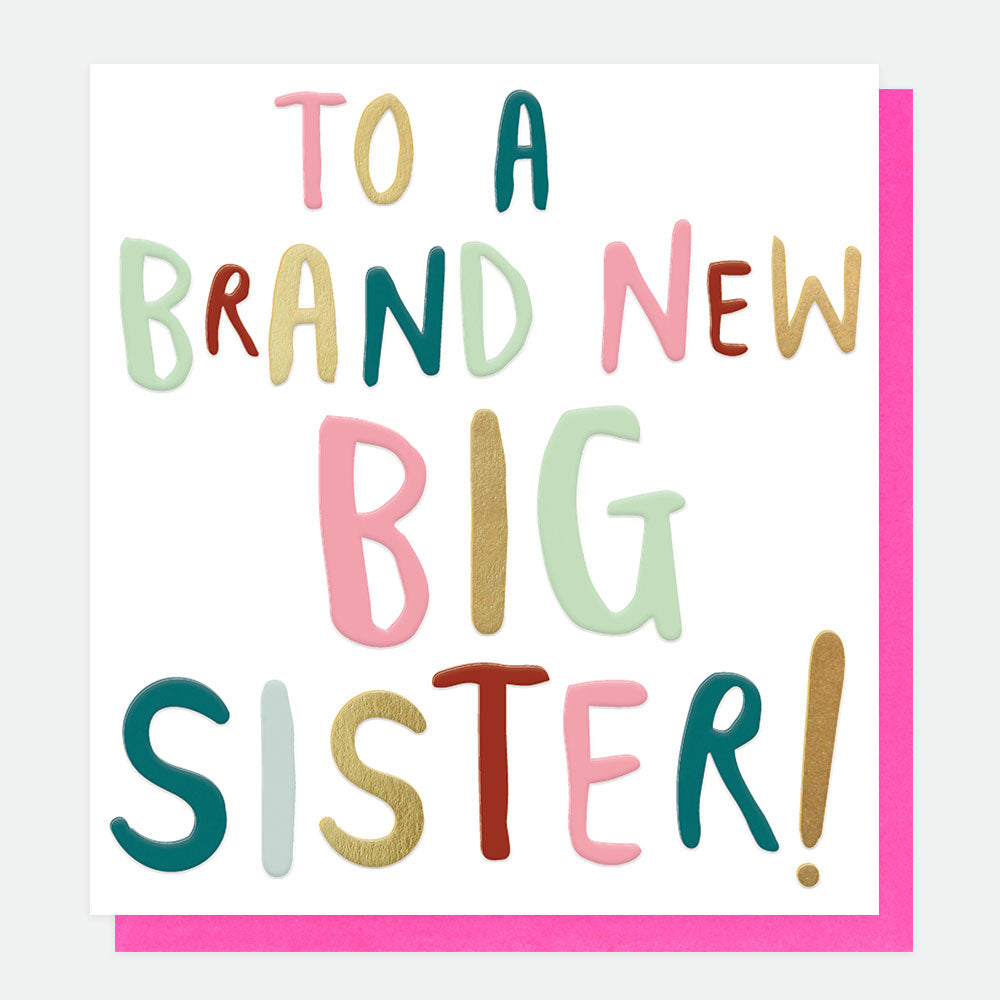 To a Brand New Big Sister