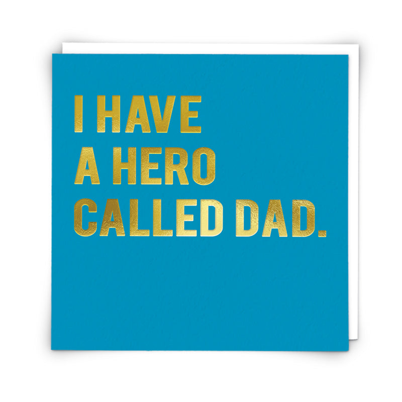 I Have a Hero Called Dad Card