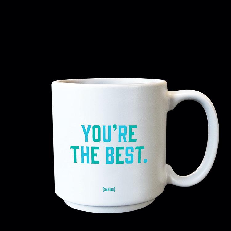 You're the Best Espresso Mug