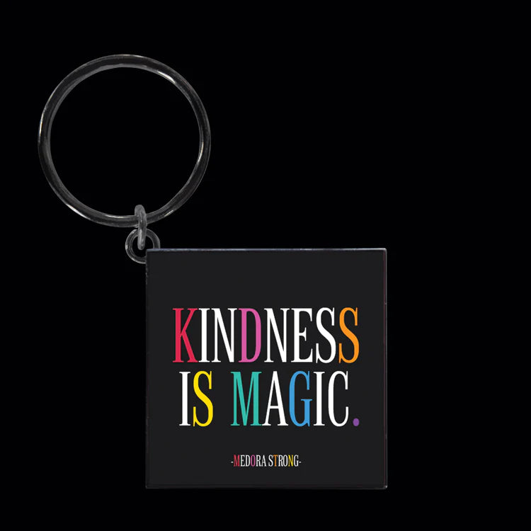 Kindness is Magic Keychain