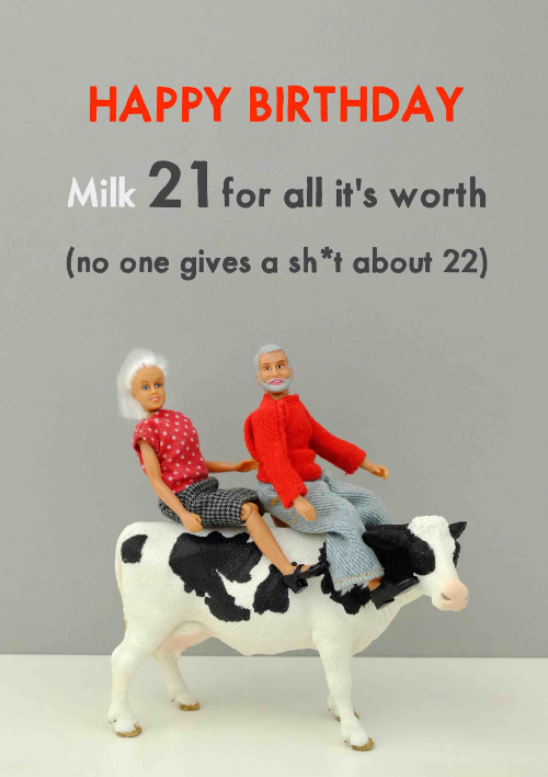 Milk It For All It's Worth 21st Birthday Card