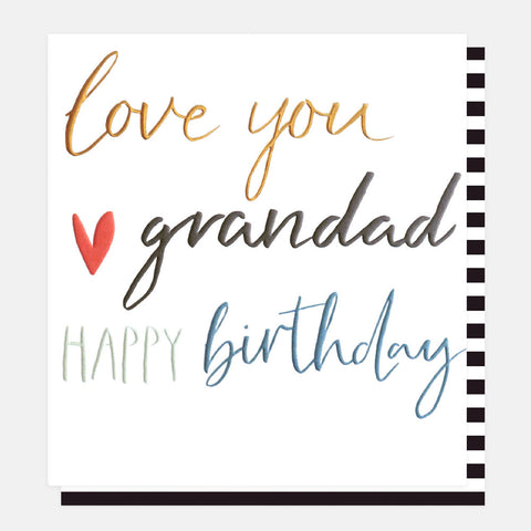 Love You Grandad - Happy Birthday Card