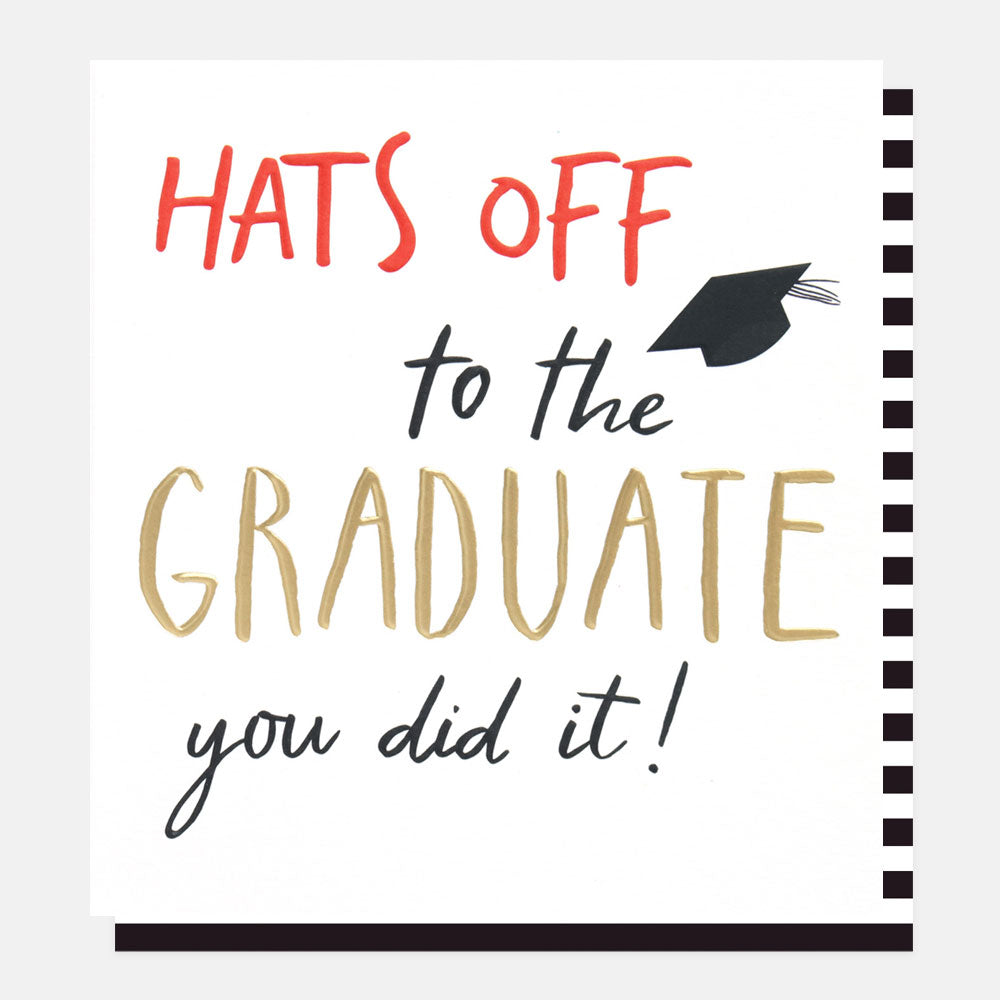 Hats Off To The Graduate - You Did It!