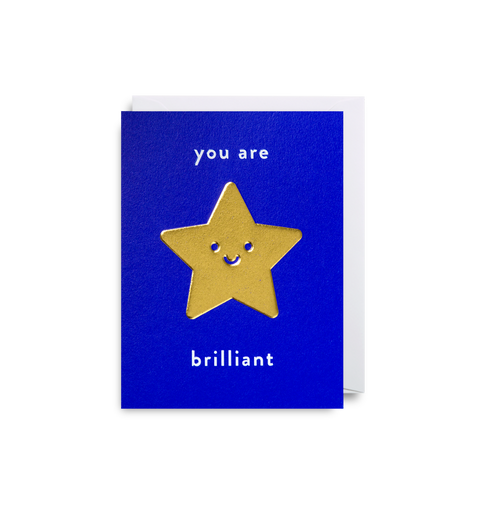 You Are Brilliant Mini Card