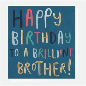 Happy Birthday to a Brilliant Brother! Card